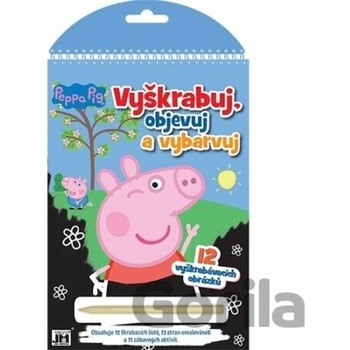 Vyškrabuj objavuj vyfarbuj Peppa Pig