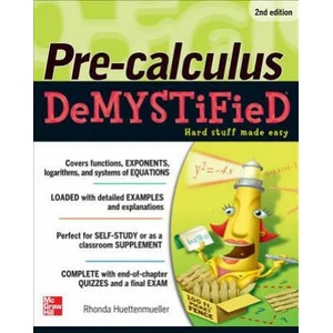 Pre-calculus Demystified, Second Edition | Rhonda Huettenmueller (2012)