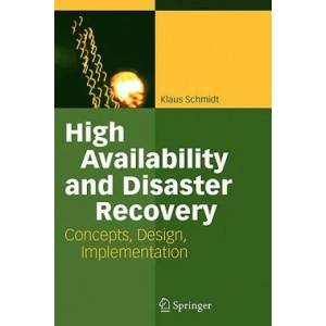 High Availability and Disaster Recovery | Klaus Schmidt (2010)