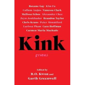 Kink | GARTH GREENWELL (ISBN: 9781398503212)