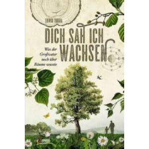 Dich sah ich wachsen | Erwin Thoma (2016)