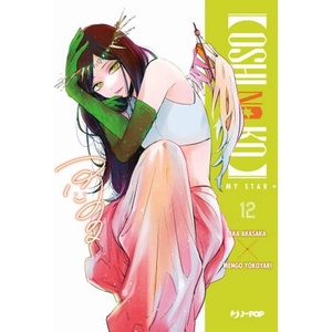 Oshi no ko. My star | Aka Akasaka (ISBN: 9788834924044)