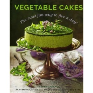 Vegetable Cakes | Ysanne Spevack (ISBN: 9780754833246)