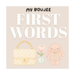 My Boujee First Words (ISBN: 9781067638832)