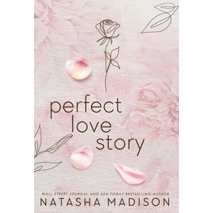 Perfect Love Story (Hardcover): Small Town Enemies to Lovers Romance | Natasha Madison (2023)