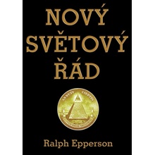 Nový Světový řád - A. Ralph Epperson