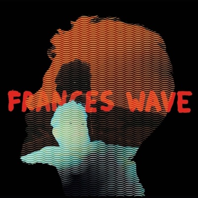 Frances Wave - Frances Wave (Coloured) LP