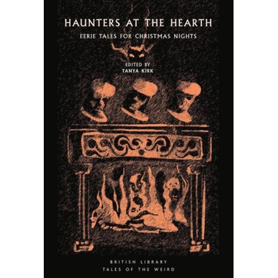 Haunters at the Hearth | Tanya Kirk