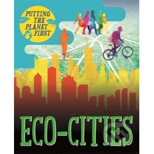 Putting the Planet First: Eco-cities - Nancy Dickmann