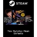 Tex Murphy Mean Streets