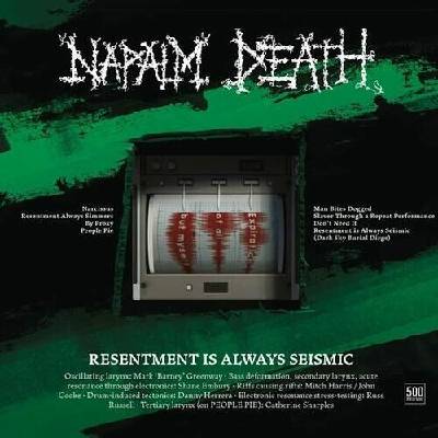 NAPALM DEATH - Resentment is Always Seismic LP