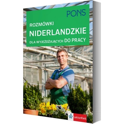 Rozmówki niderlandzkie dla wyjeżdżających do pracy