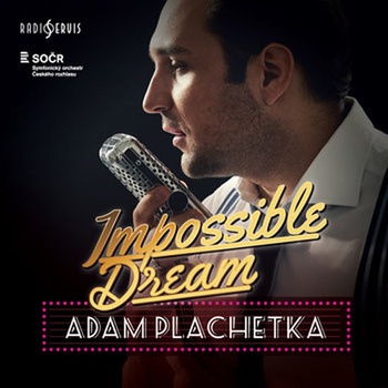 Impossible Dream - CD - Adam Plachetka