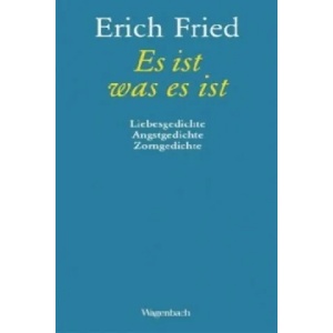 Es ist was es ist | Erich Fried (ISBN: 9783803131188)