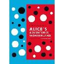 Alice's Adventures in Wonderland and Through- Lewis Carroll