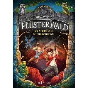 Flüsterwald - Eine neue Bedrohung. Der verborgene Meisterschlüssel. Mit Farbschnitt nur in der 1. Auflage! (Flüsterwald, Staffel II, Bd. 1) | Timo Grubing (ISBN: 9783764152291)