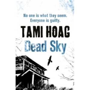 Dead Sky | Tami Hoag (ISBN: 9781409121527)