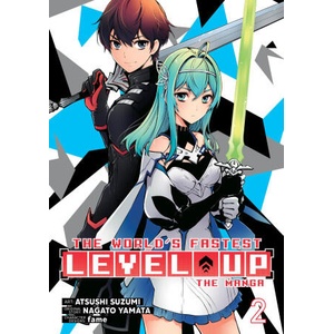 The World's Fastest Level Up (Manga) Vol. 2 | Fame, Atsushi Suzumi (2024)