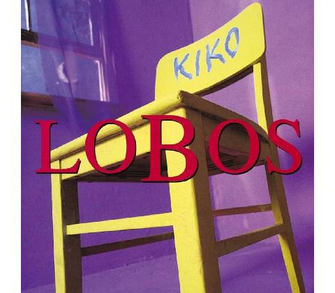 Los Lobos: Kiko LP
