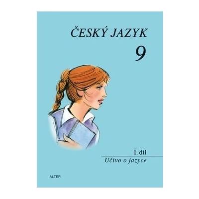 Český jazyk 9 I.díl Učivo o jazyce