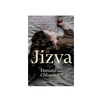 Jizva - Danuta Chlupová