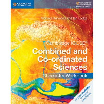 Cambridge IGCSE Combined and Co-Ordinated Sciences Chemistry Workbook Harwood Richard