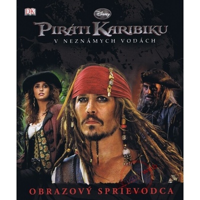 Piráti Karibiku – Obrazový sprievodca