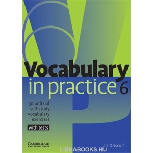 Vocabulary in Practice 6 | Liz Driscoll (ISBN: 9780521601269)