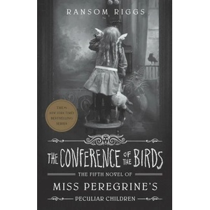 Conference of the Birds | Ransom Riggs (2019)