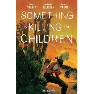 Something Is Killing the Children Omnibus Vol. 2 (2026)