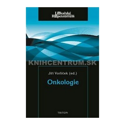 Onkologie Lékařské repetitorium