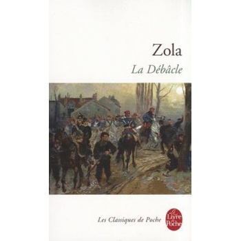 La Debacle - E. Zola