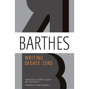 WRITING DEGREE ZERO (ISBN: 9780374532352)