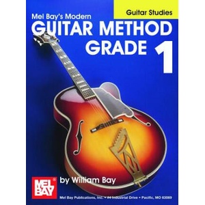 Modern Guitar Method" Series Grade 1, Guitar Studies Book | William Bay (ISBN: 9780871663962)