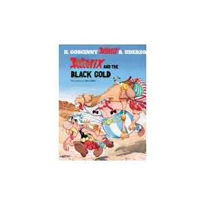 Asterix: Asterix and The Black Gold | Albert Uderzo (ISBN: 9780752847740)