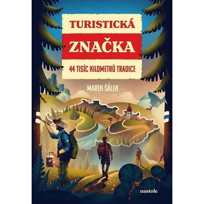 Turistická značka - 44 tisíc kilometrů tradice - Kolektiv – Zboží Mobilmania