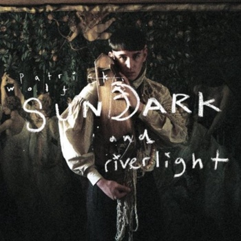 Wolf Patrick - Sundark & Riverlight CD