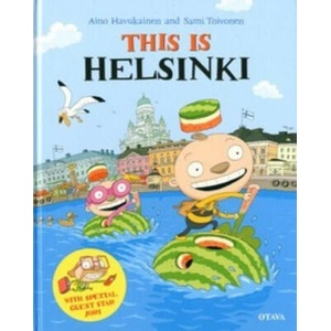 This is Helsinki | Сами Тойвонен, Айно Хавукайнен (ISBN: 9789511262718)