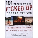101 Places to Get F*cked Up Before You Die - Matador Network
