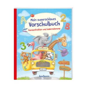 Mein superschlaues Vorschulbuch - Konzentration und Wahrnehmung | Nadine Bougie (ISBN: 9783780664969)