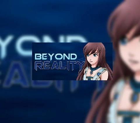 Beyond Reality