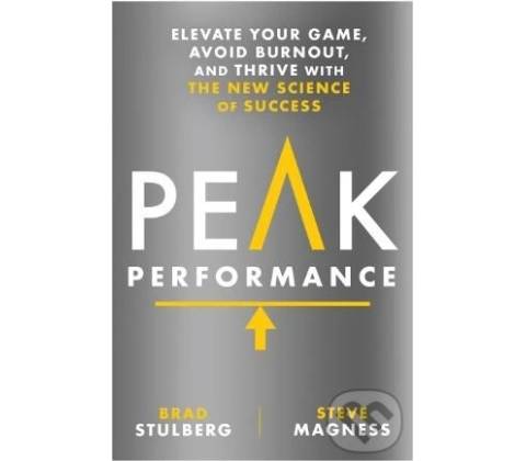 Peak Performance - Brad Stulberg