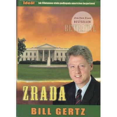 Zrada - Bill Gertz