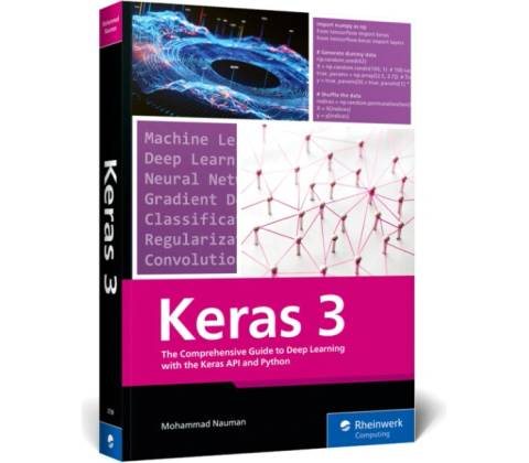 Comprehensive Guide to Deep Learning with the Keras API and Python - Nauman, Mohammad