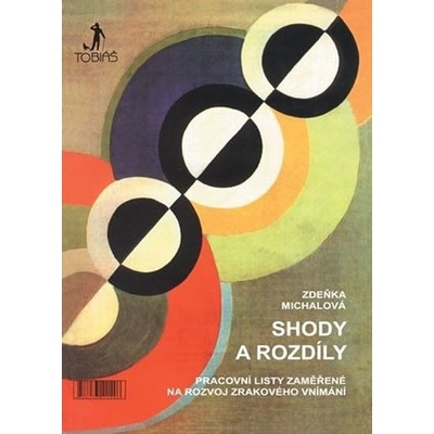 Shody a rozdíly / Zhody a rozdiely Tobiaš – Michalová Zdena