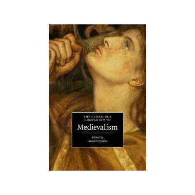 Cambridge Companion to Medievalism