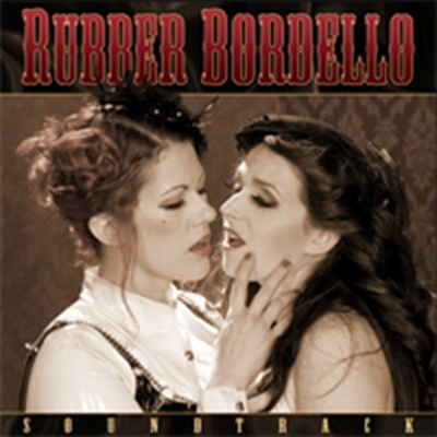 Ost - Rubber Bordello CD