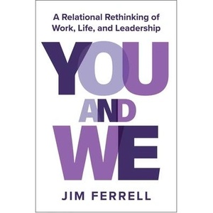 You and We | FERRELL JIM (ISBN: 9781637747339)