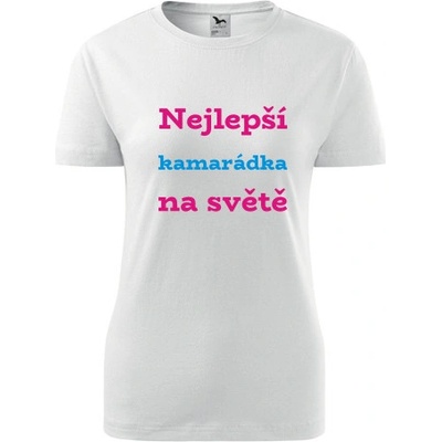 Bílé dámské tričko nejlepší kamarádka na světě dárky pro kamarádku