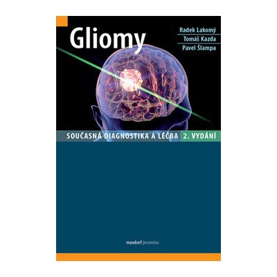 Gliomy - Šlampa Pavel, Lakomý Radek, Kazda Tomáš